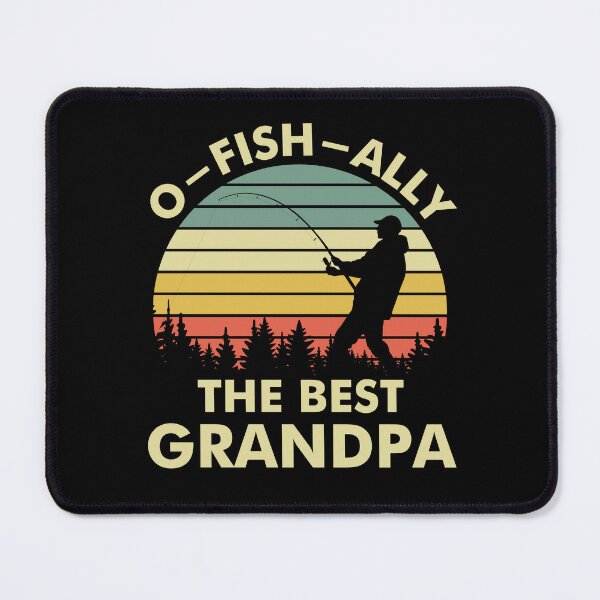 O-FISH-ally the Best Grandpa Fishing Gift Sticker for Sale by EstelleStar