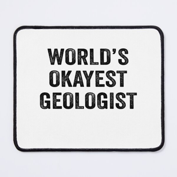 Item preview, World's okayest geologist Shirt, Funny geologist Dad Husband Womens Boyfriend Birthday Christmas Gift idea designed and sold by xlnv.