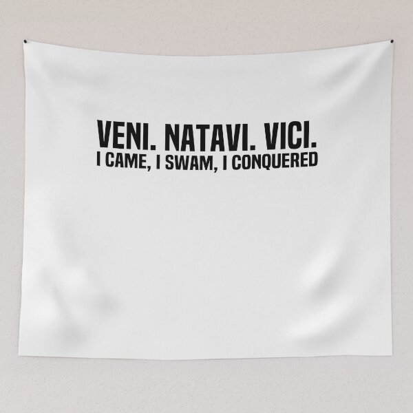 Item preview, VENI NATAVI VICI I Came I Swam I Conquered designed and sold by melshirt-shop.