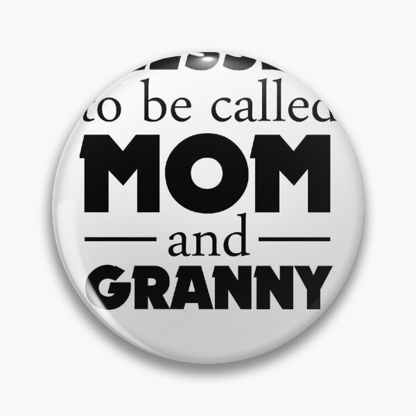 Item preview, Copy of Blessed to be called mom and granny mother's day designed and sold by hamzab7.