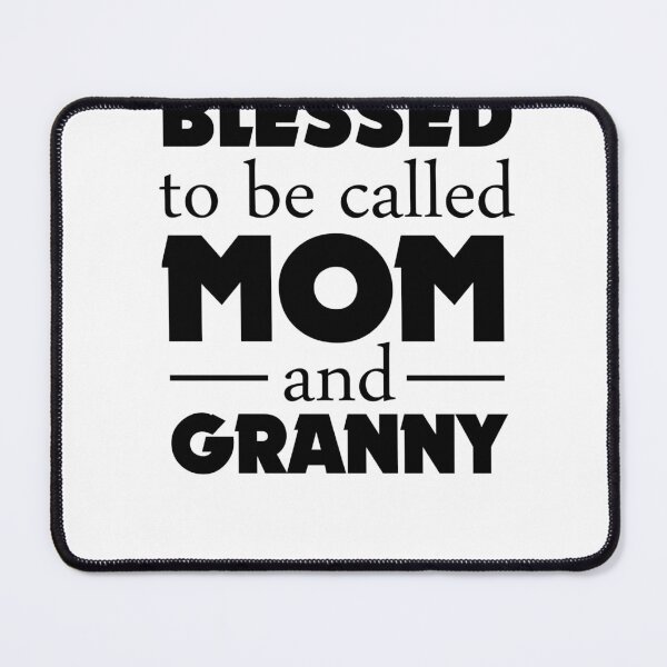 Item preview, Copy of Blessed to be called mom and granny mother's day designed and sold by hamzab7.