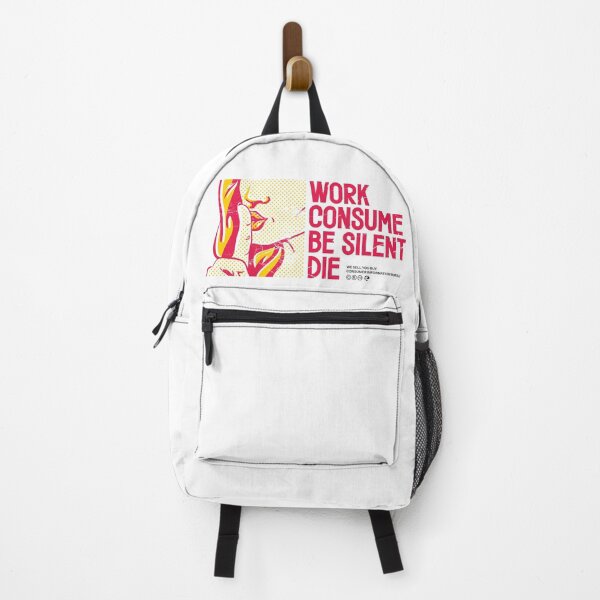 Item preview, work consume be silent die / consumer culture designed and sold by etraveler.