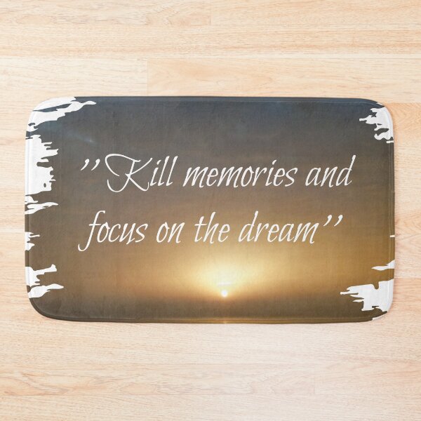 Item preview, Kill memories and focus on the dream inspirational sunset quotes  designed and sold by HBWOLFARTS.