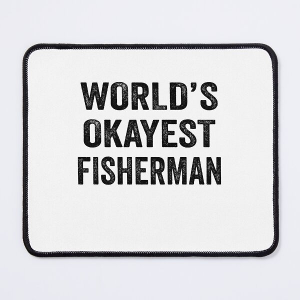 Item preview, World's okayest fisherman Shirt, Funny fisherman Dad Husband Womens Boyfriend Birthday Christmas Gift idea designed and sold by xlnv.