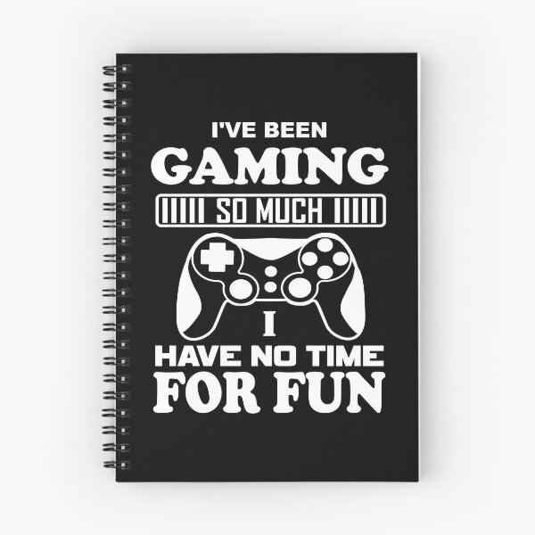 Item preview, I've Been Gaming So Much I Have No Time For Fun designed and sold by mrtraz.