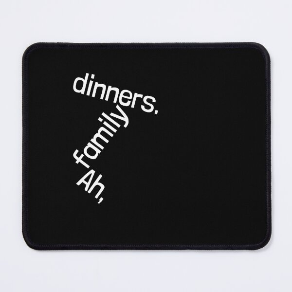 Item preview, Ah, family dinners. designed and sold by Emintin.