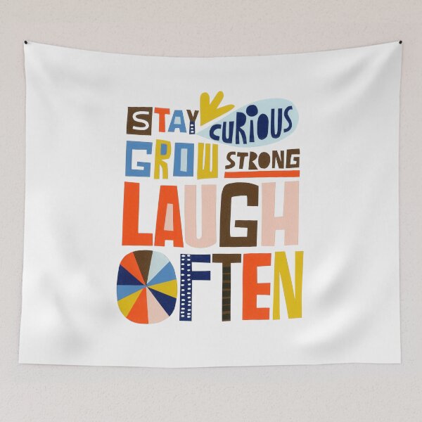 Item preview, Stay Curious, Grow Strong, Laugh Often designed and sold by Vintage8.