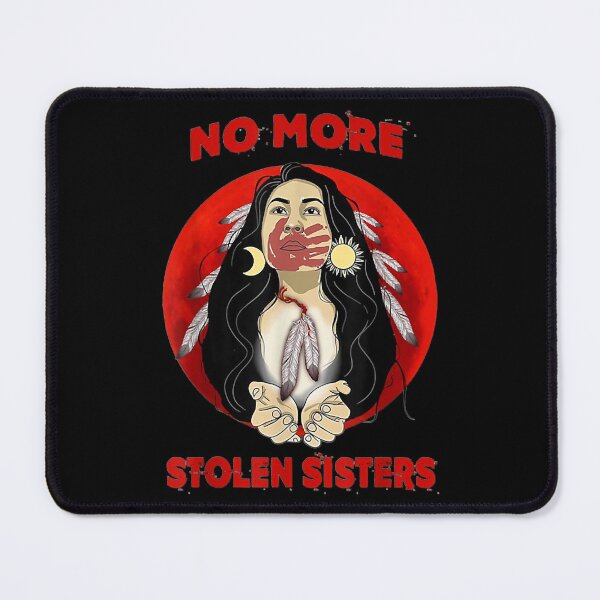 Item preview, Anniversary Gift Native Americans No More Stolen Sisters Gifts For Everyone designed and sold by Declanstarkdds.