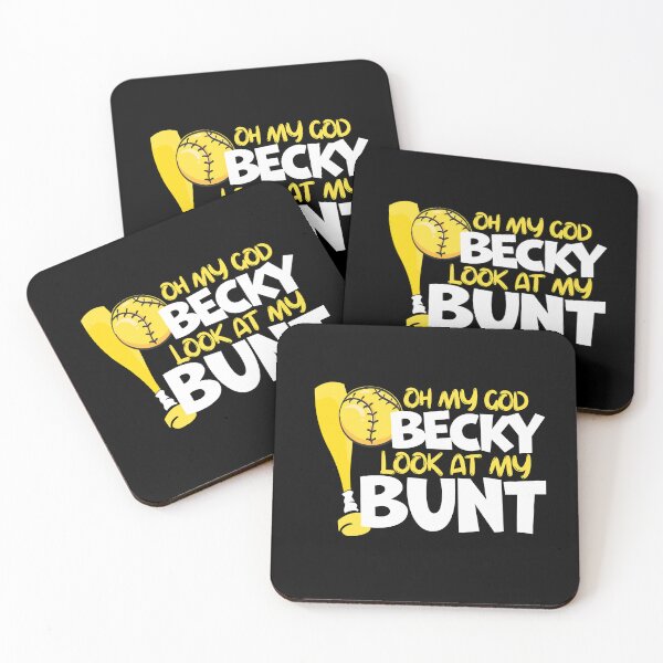 Item preview, Oh My God Becky Look At My Bunt Fastpitch Softball designed and sold by 99Fastpitch.