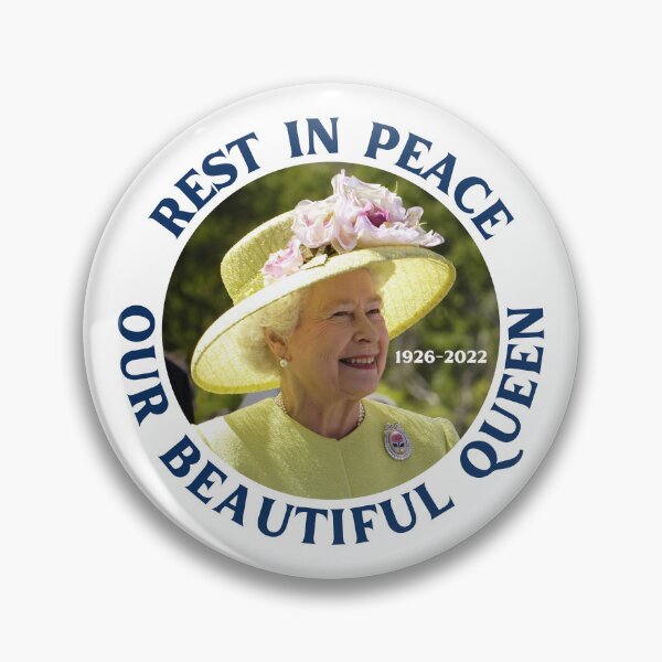 Rest In Peace Queen Elizabeth II, 1926-2022 Pin