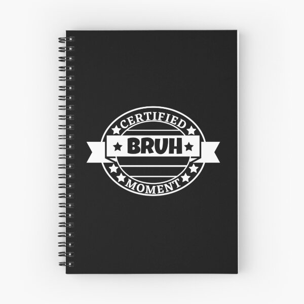 Item preview,  Certified Bruh Moment designed and sold by BronikowskiART.