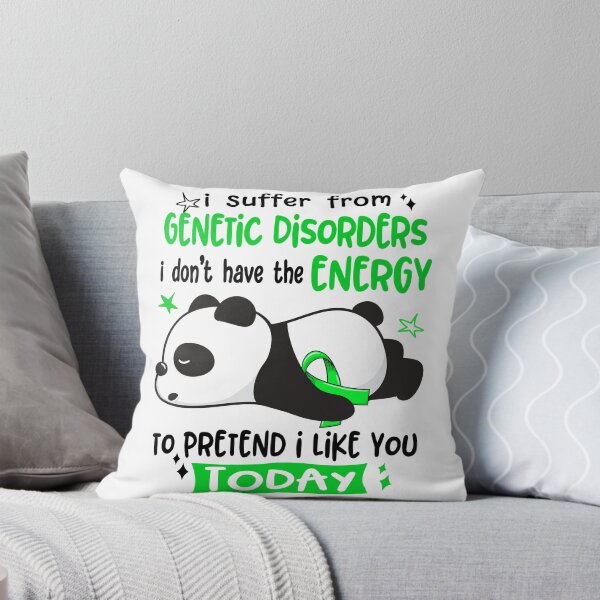 Item preview, Genetic Disorders Awareness - I suffer from Genetic Disorders i do not have the ENERGY to pretend i like you TODAY designed and sold by Hilten.
