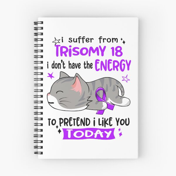 Item preview, Trisomy 18 Awareness, I Suffer From Trisomy 18 i don't have the ENERGY to Pretend i like you Today designed and sold by Tammyilaria.