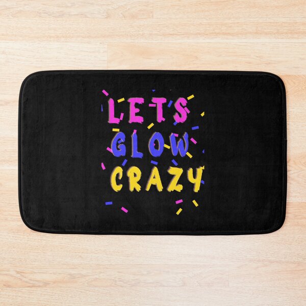 Item preview, lets glow crazy designed and sold by TrongVinhBMW.