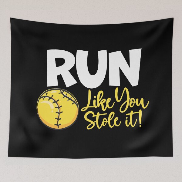 Item preview, Run Like You Stole It ! Fastpitch Softball designed and sold by 99Fastpitch.