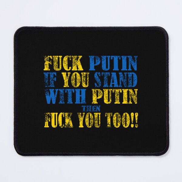 Item preview, F Putin if You Stand With Putin Then F You Too designed and sold by Uogfrso.