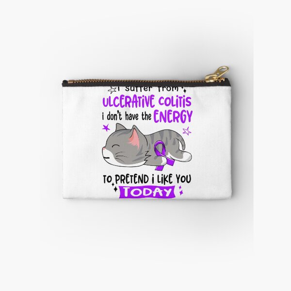 Item preview, Ulcerative Colitis Awareness, I Suffer From Ulcerative Colitis i don't have the ENERGY to Pretend i like you Today designed and sold by Tammyilaria.