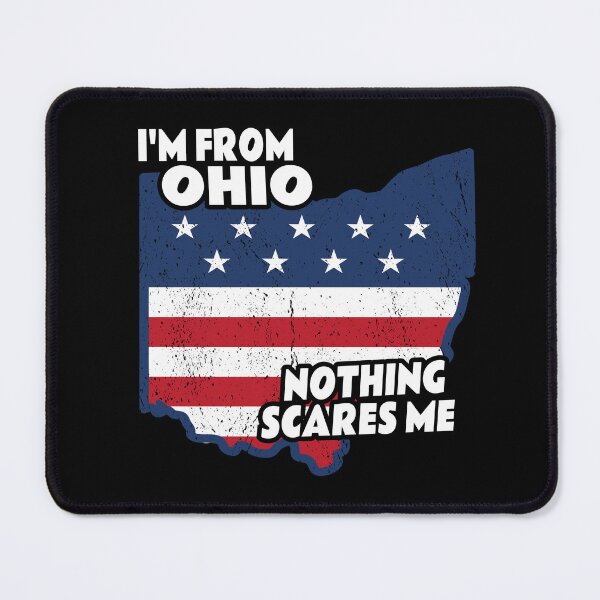 Item preview, Distressed I'm From Ohio Home State OH Nothing Scares Me design designed and sold by Merchking1.