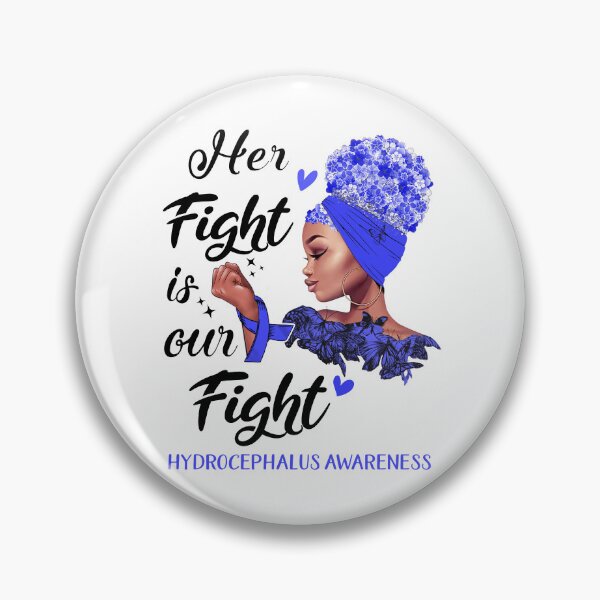 Item preview, Hydrocephalus Awareness - Her Fight is Our Fight designed and sold by RidnerStore.
