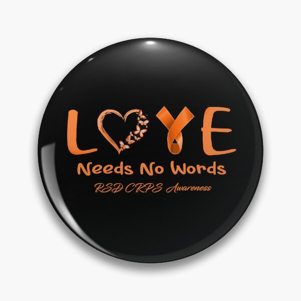 Item preview, RSD CRPS Awareness - Love Needs No Words - Support RSD CRPS Gifts designed and sold by Aaron309.