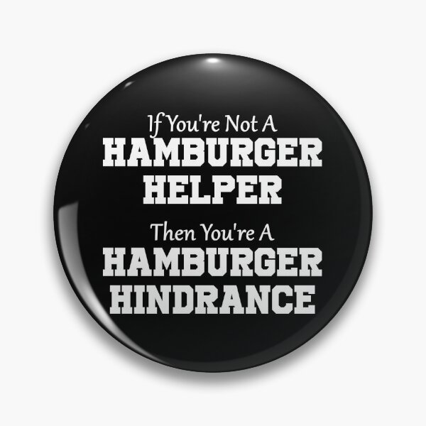 Item preview, Hamburger Helper or Hamburger Hindrance? White Text designed and sold by geekymindus.