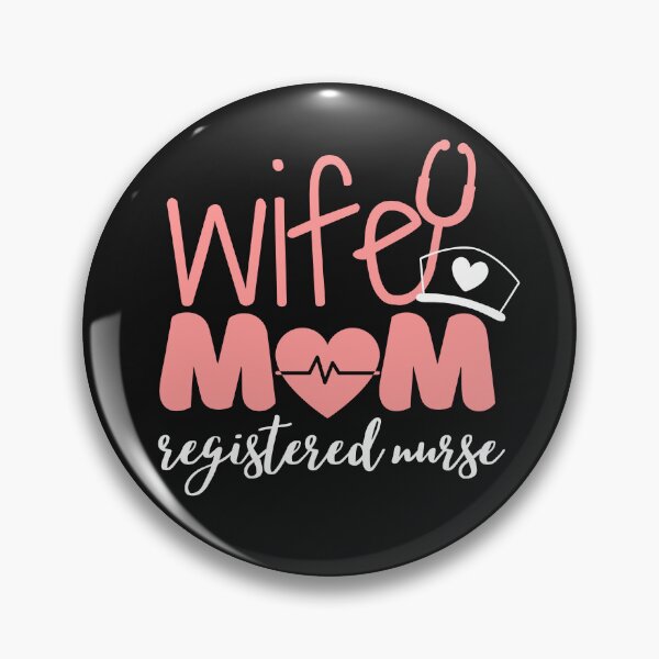 Artikelvorschau, Nurse Appreciation Week, Mutter, Ehefrau, Krankenschwester, tolles schönes Design entworfen und verkauft von selfesteeem.