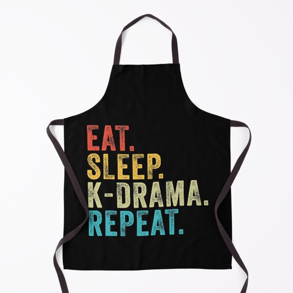 Item preview, Eat Sleep K Drama Repeat TV Korean Fan Movie Television designed and sold by fultond.