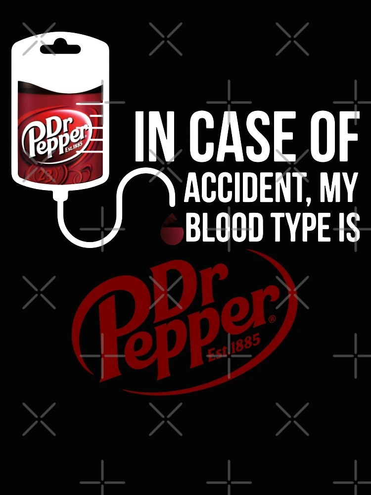 Personalized in case of accident my blood type is Dr Pepper tumbler