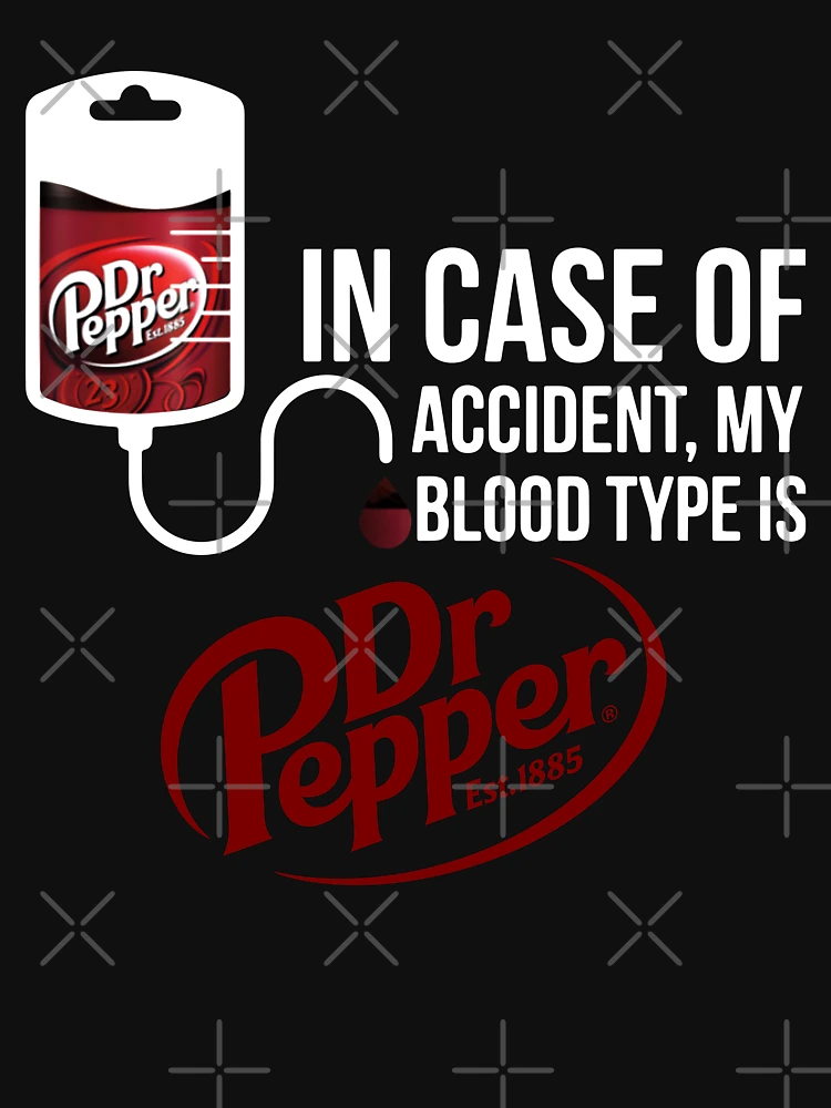 Personalized In Case Of Accident My Blood Type Is Dr Pepper Tumbler -  Teeruto