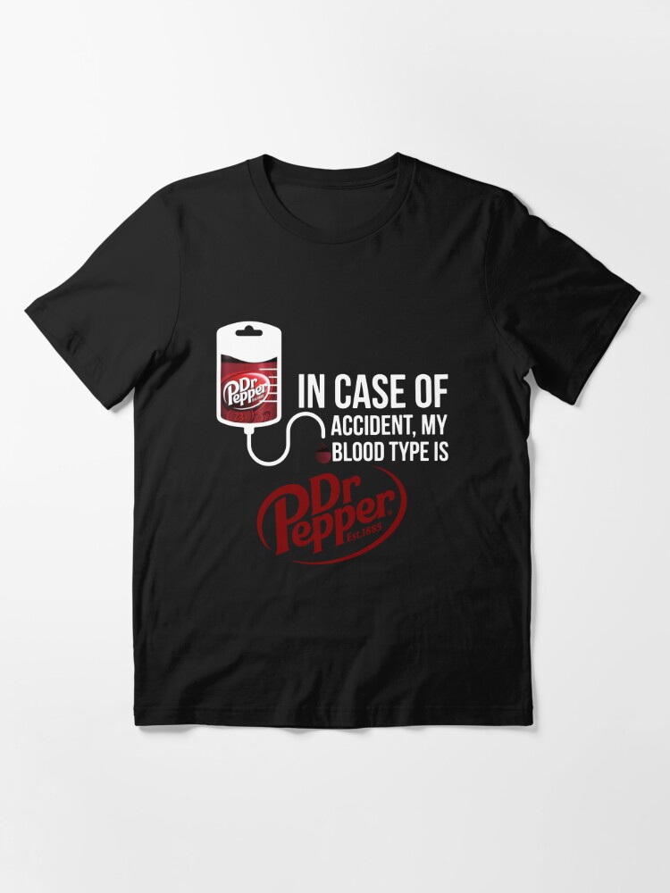 Personalized In Case Of Accident My Blood Type Is Dr Pepper