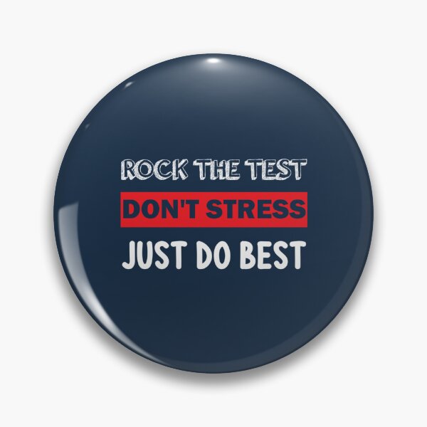 Item preview, Rock The Test Dont Stress Just Do Best designed and sold by PhuongThuyAnNo.