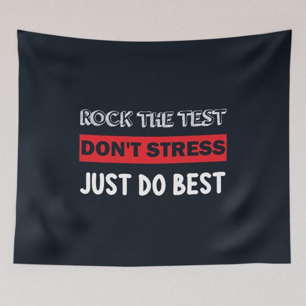 Item preview, Rock The Test Dont Stress Just Do Best designed and sold by PhuongThuyAnNo.