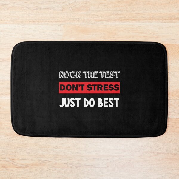 Item preview, Rock The Test Dont Stress Just Do Best designed and sold by PhuongThuyAnNo.