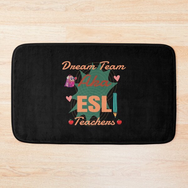 Item preview, Dream Team AKA ESL Teachers designed and sold by PhuongThuyAnNo.