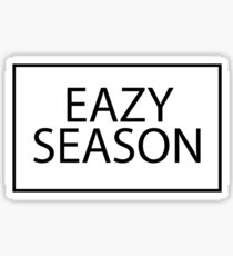 EAZY SEASON Sticker