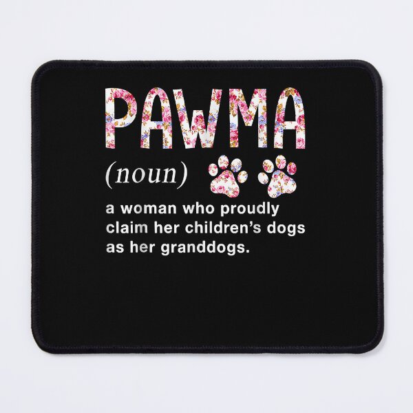 Item preview, Floral Art Pawma Noun Definition Mama Grandma Dog Lovers T-Shirt designed and sold by pinkeyatur.