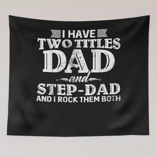 Item preview, Mens I Have Two Titles Dad & Stepdad Vintage Fathers Day Step Dad designed and sold by Oscar123412.