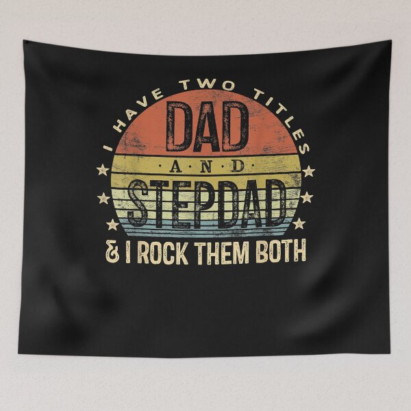 Item preview, Mens I Have Two Titles Dad And Stepdad Rock Them Both Stepfather designed and sold by Oscar123412.