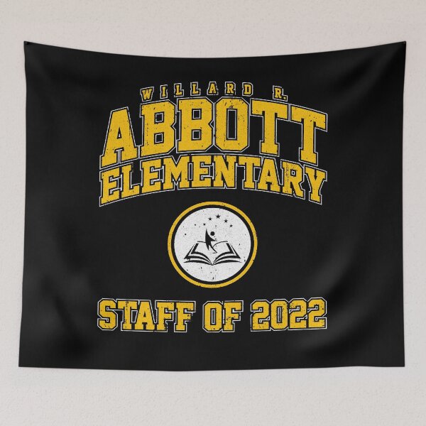 Item preview, Abbott Elementary Staff of 2022  designed and sold by giginicki2.