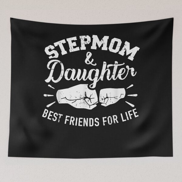 Artikelvorschau, Stepmom and daughter best friends for life entworfen und verkauft von Evrard122344.