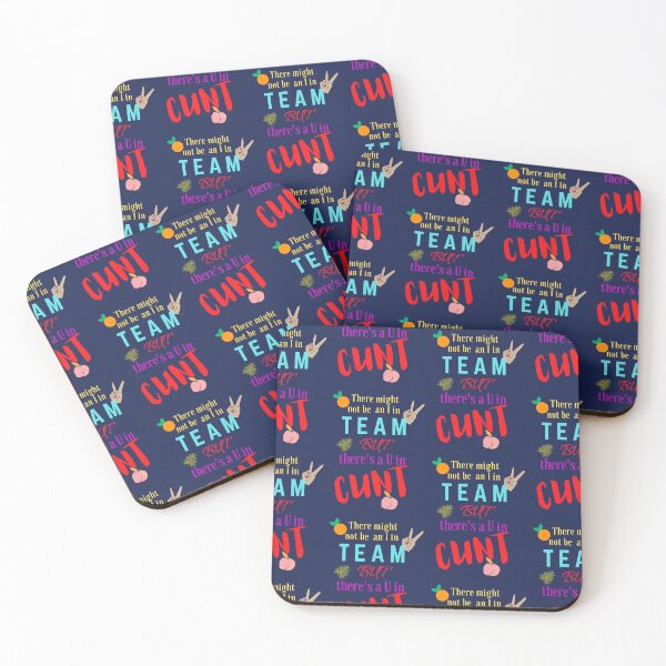 Item preview, There  might not be an I in team but there is a U in cunt designed and sold by Pugnaciousprint.