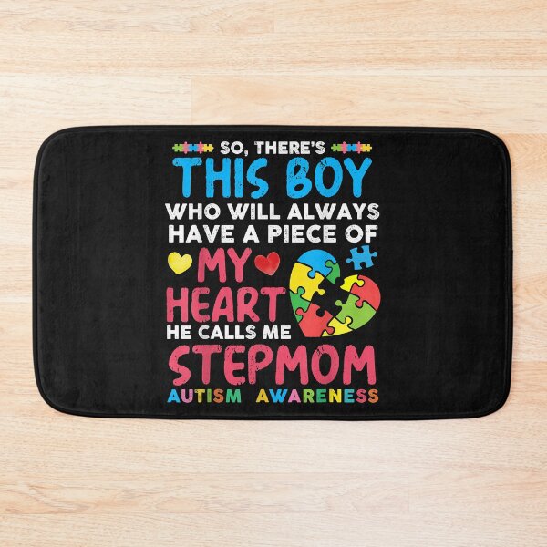 Item preview, There's This Boy He Calls Me Stepmom Autism Awareness designed and sold by Evrard122344.