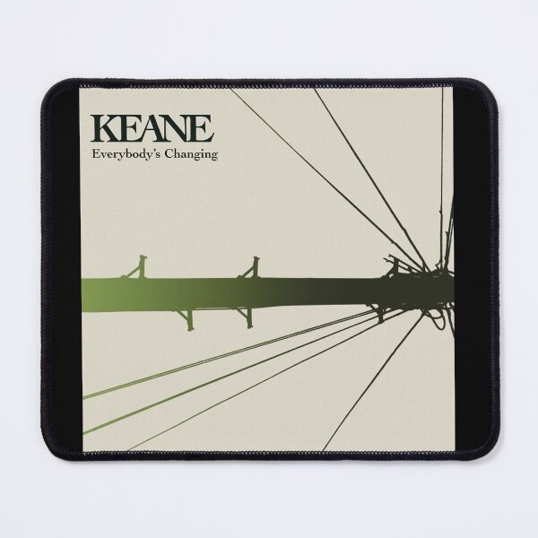 Item preview, Keane everybodys changing designed and sold by GeorgeFalegan.