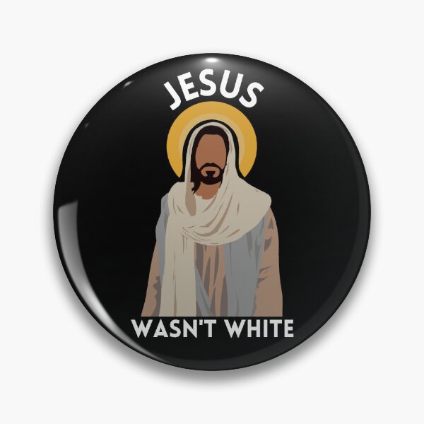 Item preview, Jesus wasn't white  designed and sold by CheekyGrace.