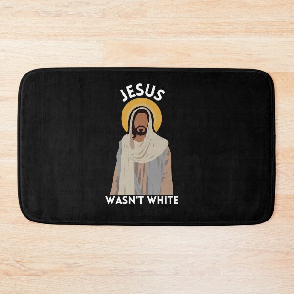 Item preview, Jesus wasn't white  designed and sold by CheekyGrace.