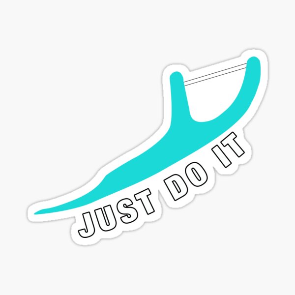 Just Do It. Cyan Color. Flossing Sticker