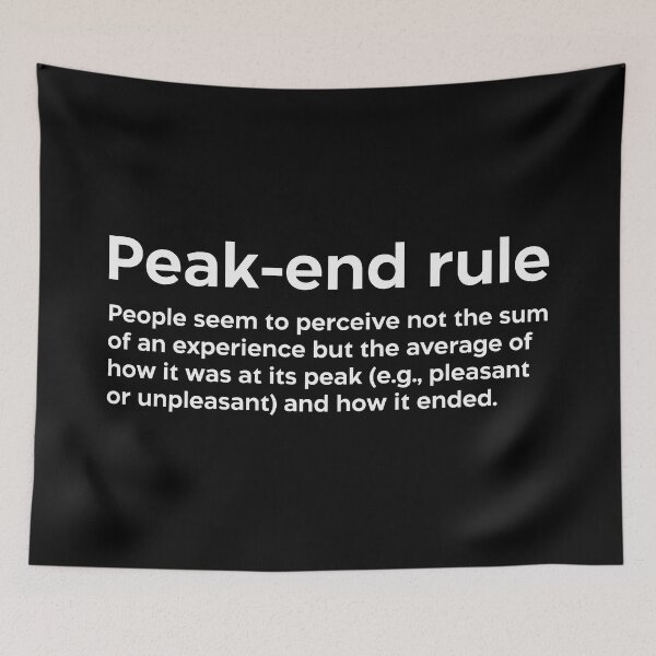 Item preview, Peak-end rule white designed and sold by EdimQuotes.