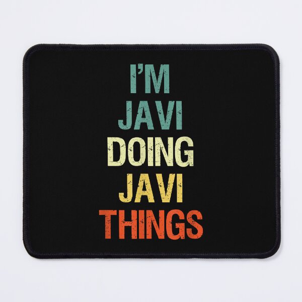 Item preview, I'M Javi Doing Javi Things Personalized First Name Gift T-Shirt designed and sold by pinkeyatur.