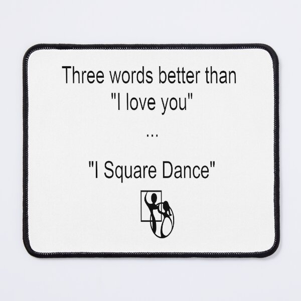 Item preview, 3 Words BLK designed and sold by Square Dancing Gifts & Merchandise.