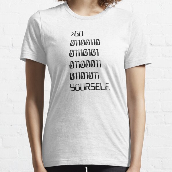 Go ( Binary Curse Word ) Yourself Essential T-Shirt